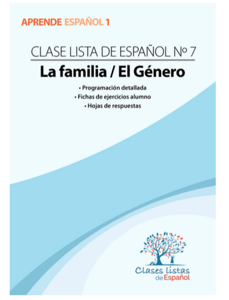 Clase 7, La Familia / El Género.