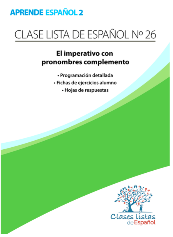 L2 Clase 26, El imperativo con pronombres complemento.