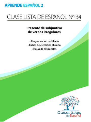 L2 Clase 34, Presente de subjuntivo de verbos irregulares.