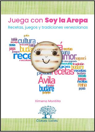 Libro digital, Juega con "Soy la Arepa". Recetas, juegos y tradiciones venezolanas.